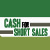 Cash for Short Sales